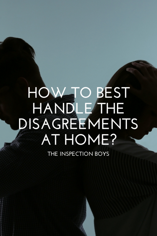 How to best handle the disagreements at home?