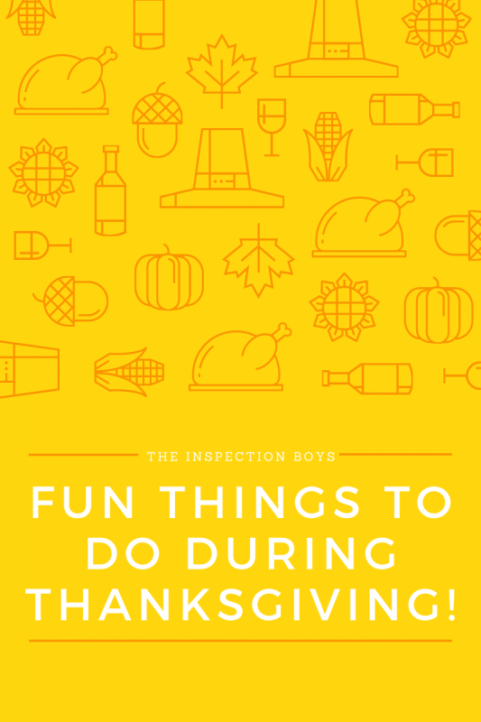 Fun Things to do during thanksgiving!