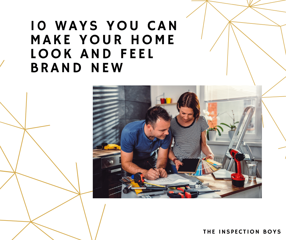 10 Ways You Can Make Your Home Look and Feel Brand New