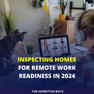 Inspecting Homes for Remote Work Readiness in 2024